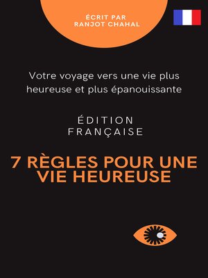 cover image of 7 règles pour une vie heureuse